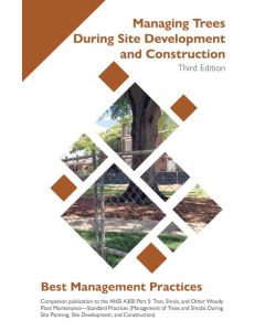 ISA BMP - Managing Trees During Construction